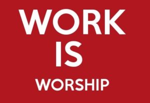 Essay on Work is Worship in Hindi